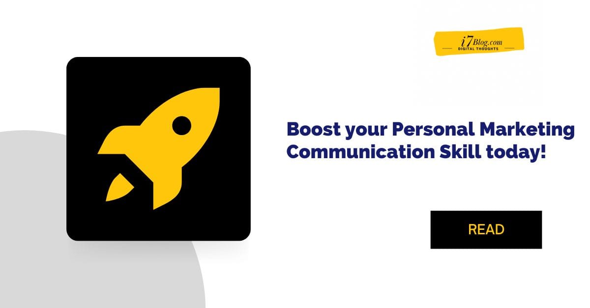 5 Essential Personal Marketing Communication Skills for Digital Marketers.