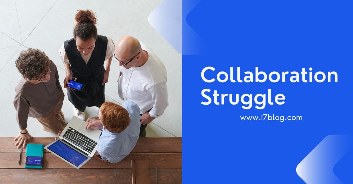 Why Business Leaders Struggle With Collaboration