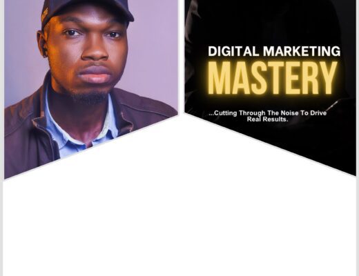 Digital Marketing Mastery: Cutting Through The Noise To Drive Real Results